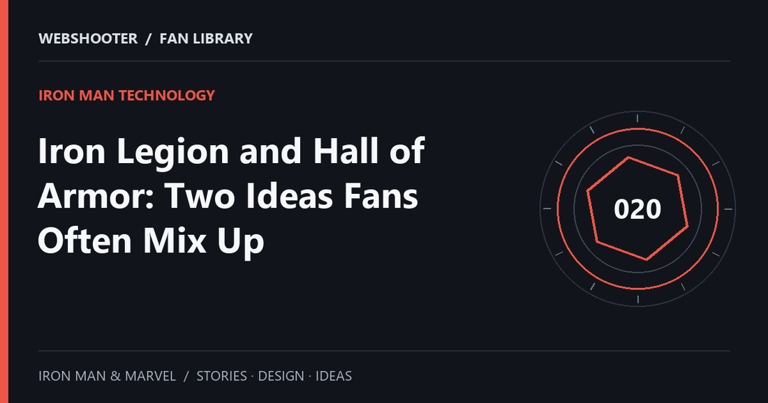 Editorial cover: Iron Legion and Hall of Armor: Two Ideas Fans Often Mix Up