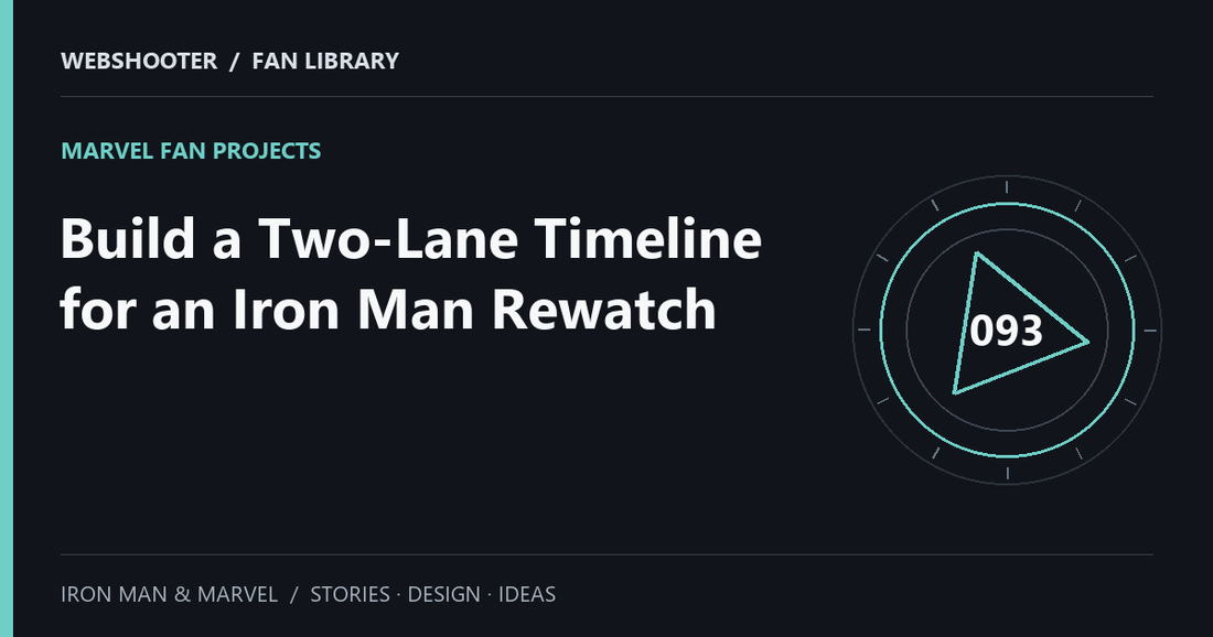 Editorial cover: Build a Two-Lane Timeline for an Iron Man Rewatch