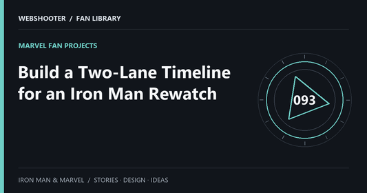 Editorial cover: Build a Two-Lane Timeline for an Iron Man Rewatch