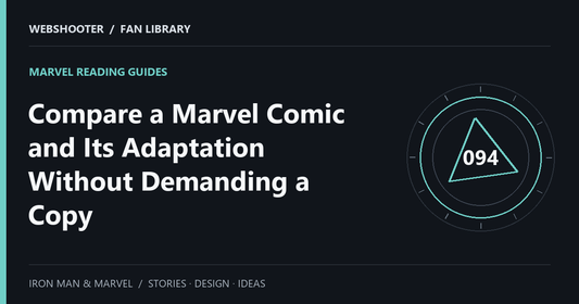 Editorial cover: Compare a Marvel Comic and Its Adaptation Without Demanding a Copy