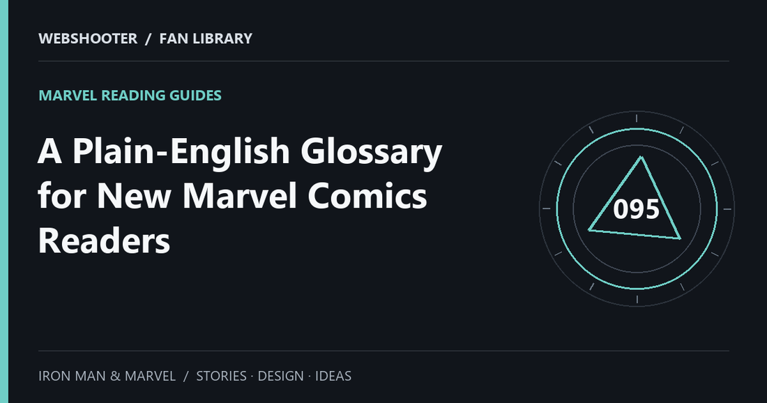 Editorial cover: A Plain-English Glossary for New Marvel Comics Readers