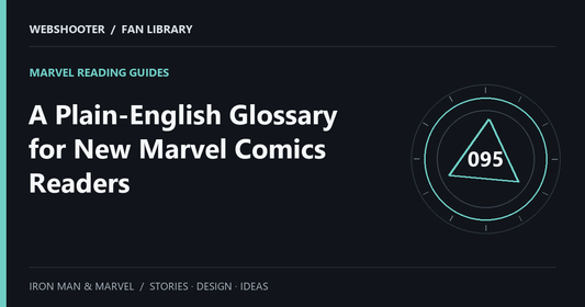 Editorial cover: A Plain-English Glossary for New Marvel Comics Readers