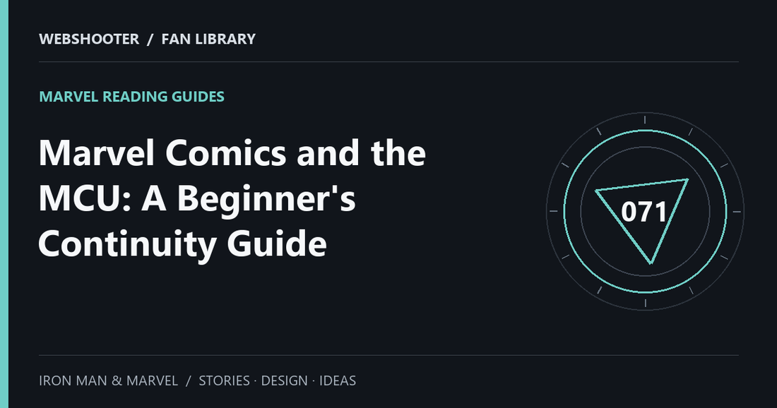 Editorial cover: Marvel Comics and the MCU: A Beginner's Continuity Guide