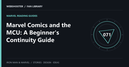 Editorial cover: Marvel Comics and the MCU: A Beginner's Continuity Guide