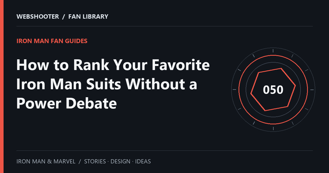 Editorial cover: How to Rank Your Favorite Iron Man Suits Without a Power Debate