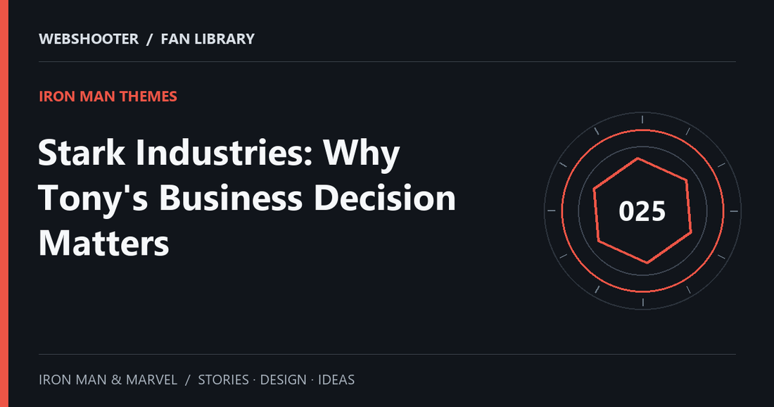 Editorial cover: Stark Industries: Why Tony's Business Decision Matters