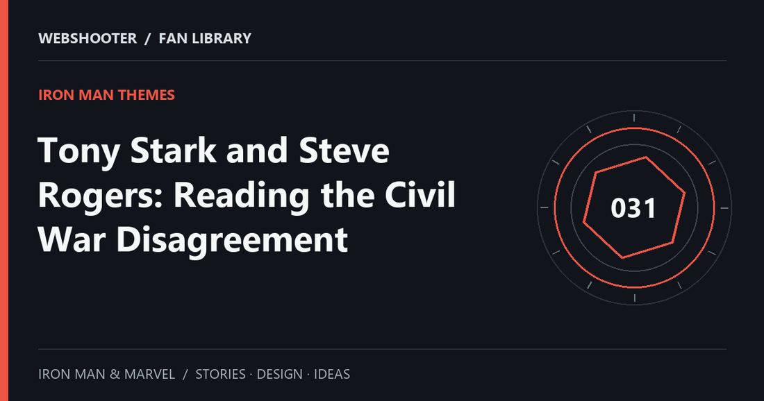 Editorial cover: Tony Stark and Steve Rogers: Reading the Civil War Disagreement