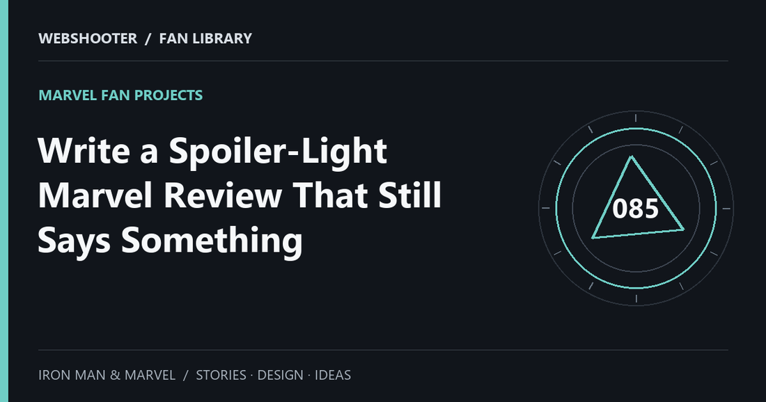 Editorial cover: Write a Spoiler-Light Marvel Review That Still Says Something