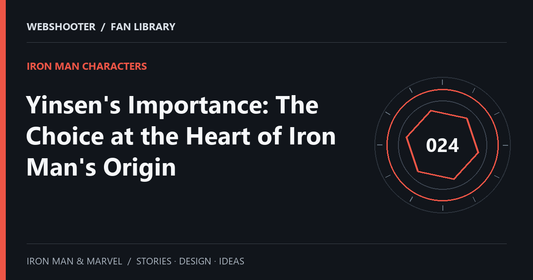 Editorial cover: Yinsen's Importance: The Choice at the Heart of Iron Man's Origin